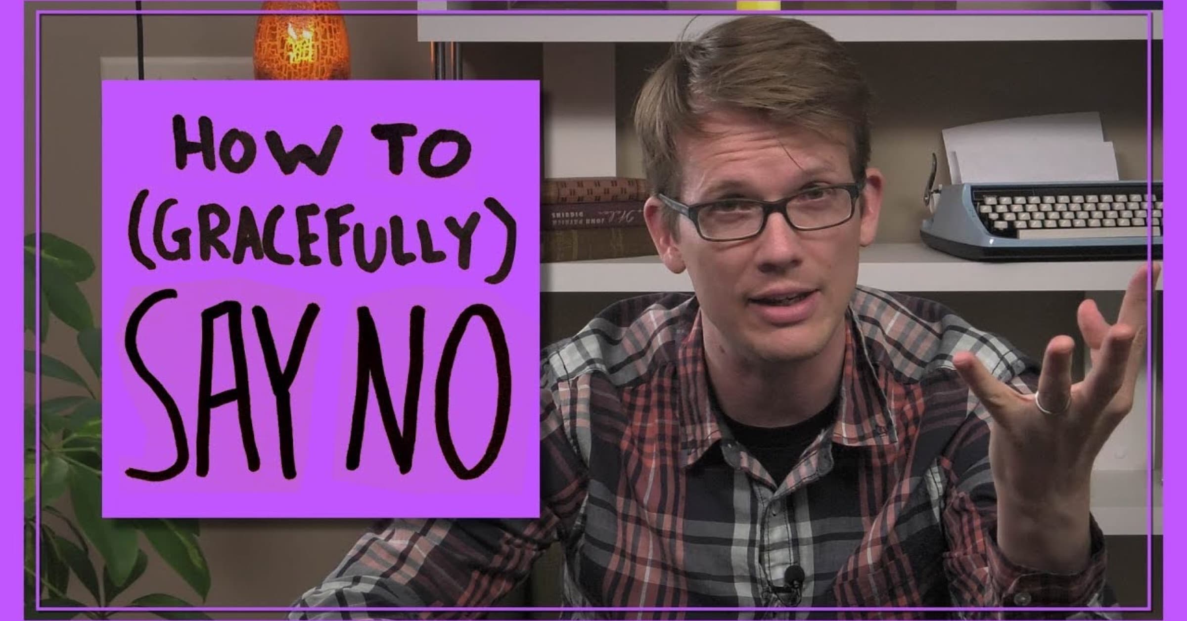 How to say no